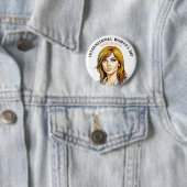 Badge Rond 5 Cm Le 8 mars est la Journée internationale de la femm (En situation)