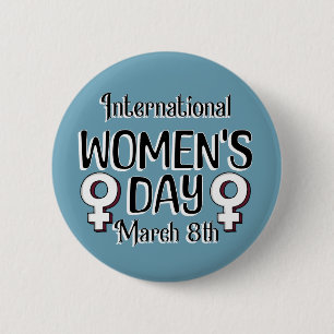 Badge Rond 5 Cm Le 8 mars est la Journée internationale de la femm