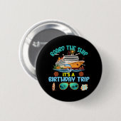 Badge Rond 5 Cm Le bateau C'est un voyage d'anniversaire (Devant & derrière)