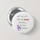 Badge Rond 5 Cm Le bébé écoute ! (Devant & derrière)