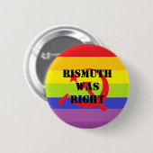 Badge Rond 5 Cm Le bismuth était exact (Devant & derrière)