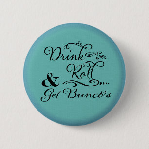 Badge Rond 5 Cm Le bouton de Bunco - boisson, petit pain et