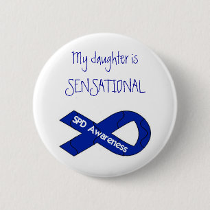 Badge Rond 5 Cm Le bouton de conscience de SPD ma fille est