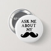 Badge Rond 5 Cm Le bouton de moustache m'interrogent au sujet de (Devant & derrière)