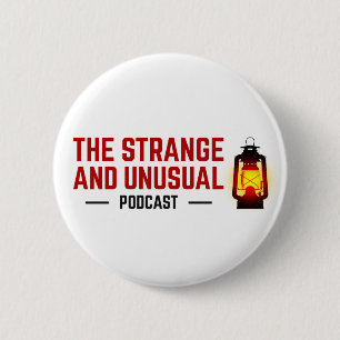 Badge Rond 5 Cm Le bouton étrange et peu commun de Podcast
