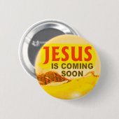 Badge Rond 5 Cm le bouton Jésus viendra bientôt (Devant & derrière)