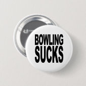 Badge Rond 5 Cm Le bowling suce (Devant & derrière)