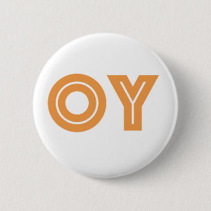 Badge Rond 5 Cm Le cadeau Bouton-Juif d'OY-Kvetcher