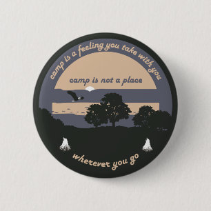 Badge Rond 5 Cm Le camp est un sentiment