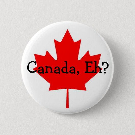 Badge Rond 5 Cm Le Canada, hein ? bouton (Devant)