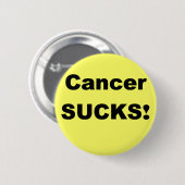 Badge Rond 5 Cm Le Cancer suce (Devant & derrière)