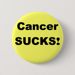 Badge Rond 5 Cm Le Cancer suce