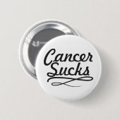 Badge Rond 5 Cm Le Cancer suce (Devant & derrière)
