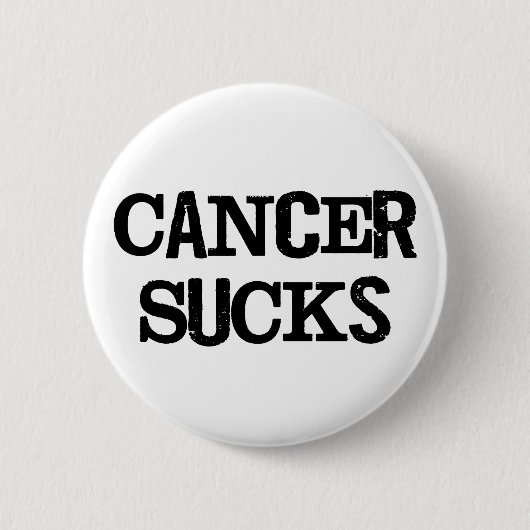 Badge Rond 5 Cm Le Cancer suce (Devant)