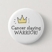 Badge Rond 5 Cm Le cancer tue WARRIOR ! Bouton Lutter contre le ca (Devant)