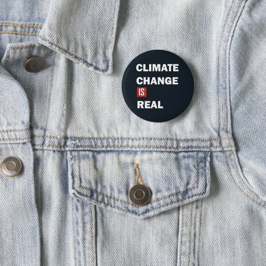 Badge Rond 5 Cm le changement climatique est réel (En situation)