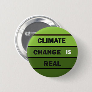 Badge Rond 5 Cm Le changement climatique est une réelle prise de c