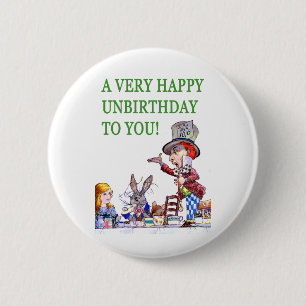 Badge Rond 5 Cm Le chapelier fou dit, A très joyeux anniversaire 
