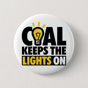 BADGE ROND 5 CM LE CHARBON GARDE LES LUMIÈRES DESSUS