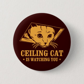 Badge Rond 5 Cm Le chat de plafond vous observe