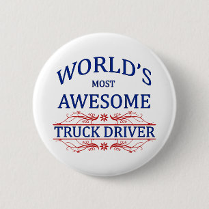 Badge Rond 5 Cm Le chauffeur de camion le plus impressionnant du