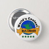 Badge Rond 5 Cm Le chauffeur du bus le plus frais du monde (Devant & derrière)