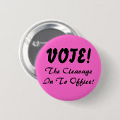 Badge Rond 5 Cm Le CleavageIn au bureau ! , VOTE ! (Devant & derrière)
