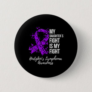 Badge Rond 5 Cm Le combat de ma fille, c’est mon combat, celui de