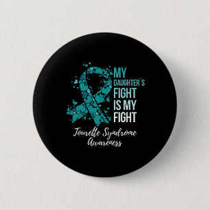 Badge Rond 5 Cm Le combat de ma fille est mon syndrome de la toure