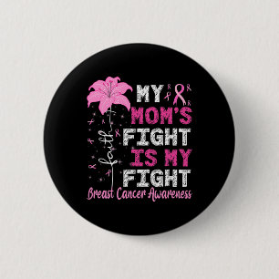 Badge Rond 5 Cm Le combat de maman est ma lutte Conscience du canc