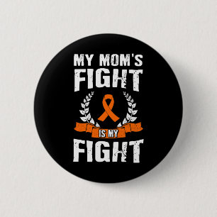 Badge Rond 5 Cm Le combat de maman est ma lutte contre la leucémie
