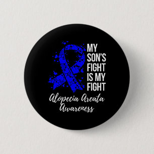 Badge Rond 5 Cm Le combat de mon fils est mon combat Alopecia Area