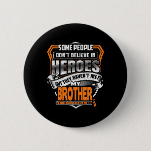 Badge Rond 5 Cm Le combat de mon frère est ma lutte contre la leuc