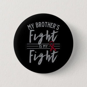 Badge Rond 5 Cm Le combat de mon frère est mon combat contre l'ané
