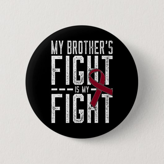 Badge Rond 5 Cm Le combat de mon frère est mon combat contre l'ané (Devant)
