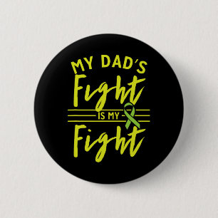 Badge Rond 5 Cm Le combat de papa est mon combat Conscience de la