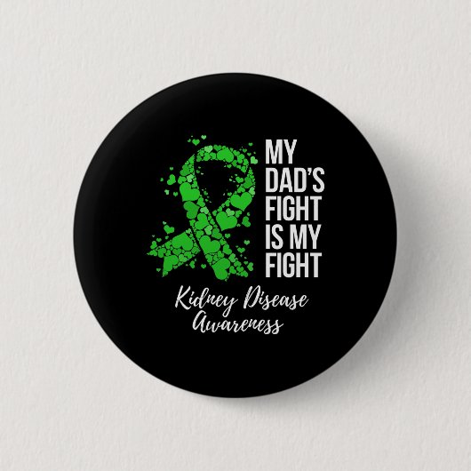 Badge Rond 5 Cm Le combat de papa est mon combat Conscience de la (Devant)