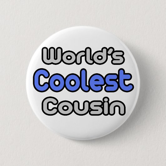 Badge Rond 5 Cm Le cousin le plus froid du monde (Devant)