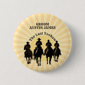 Badge Rond 5 Cm Le Dernier Cowboy Yeehaw Coucher de soleil Marié N (Devant)
