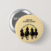 Badge Rond 5 Cm Le Dernier Cowboy Yeehaw Coucher de soleil Marié N (Devant & derrière)