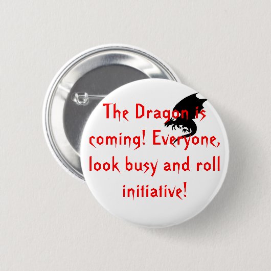 Badge Rond 5 Cm Le dragon vient ! (Devant & derrière)