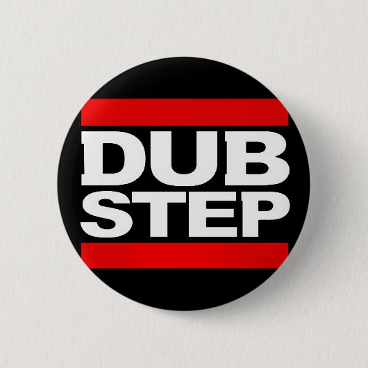 Badge Rond 5 Cm le dubstep remélangent-dubstep le (Devant)
