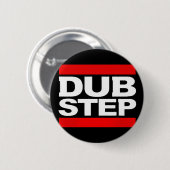 Badge Rond 5 Cm le dubstep remélangent-dubstep le (Devant & derrière)