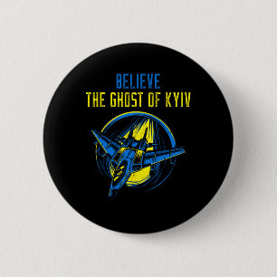 Badge Rond 5 Cm Le Fantôme de Kyïv T-shirt Croire en l'Ukraine Je
