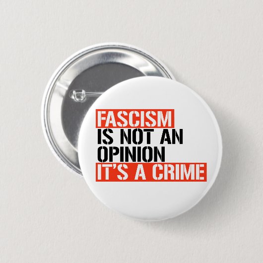 Badge Rond 5 Cm Le fascisme n'est pas une opinion (Devant & derrière)