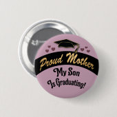 Badge Rond 5 Cm Le fils fier de mère de maman d'obtention du (Devant & derrière)
