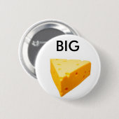 Badge Rond 5 Cm le grand fromage (Devant & derrière)