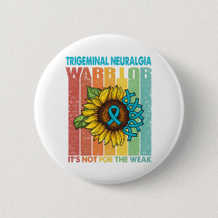 Badge Rond 5 Cm Le guerrier de la Neuralgie Trigeminal n'est pas p