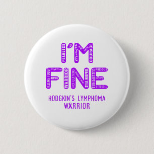 Badge Rond 5 Cm Le guerrier du lymphome de Hodgkin - JE SUIS FINE