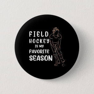 Badge Rond 5 Cm Le hockey sur gazon est ma saison préférée de hock